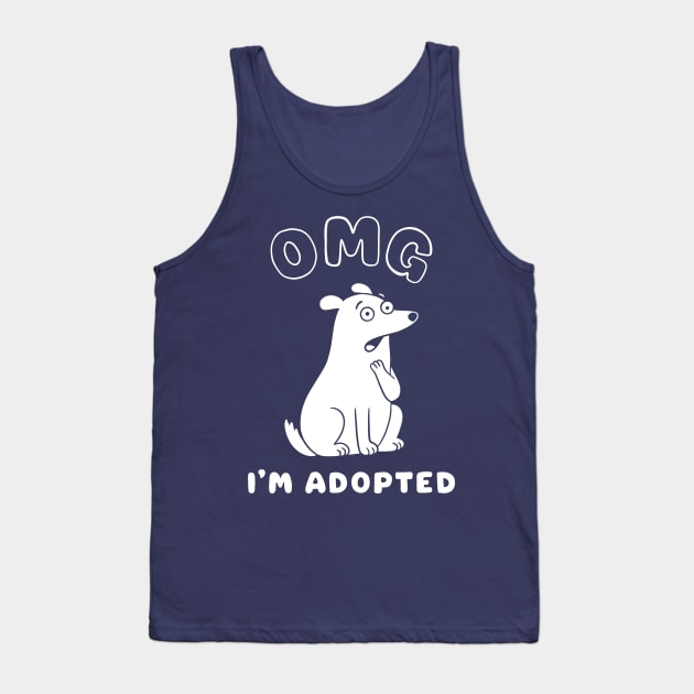 OMG I'M ADOPTED Tank Top by coffeeman